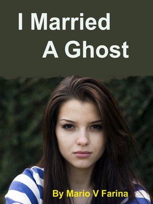 cover image of I Married a Ghost